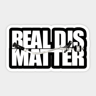 Real Djs Matter Sticker